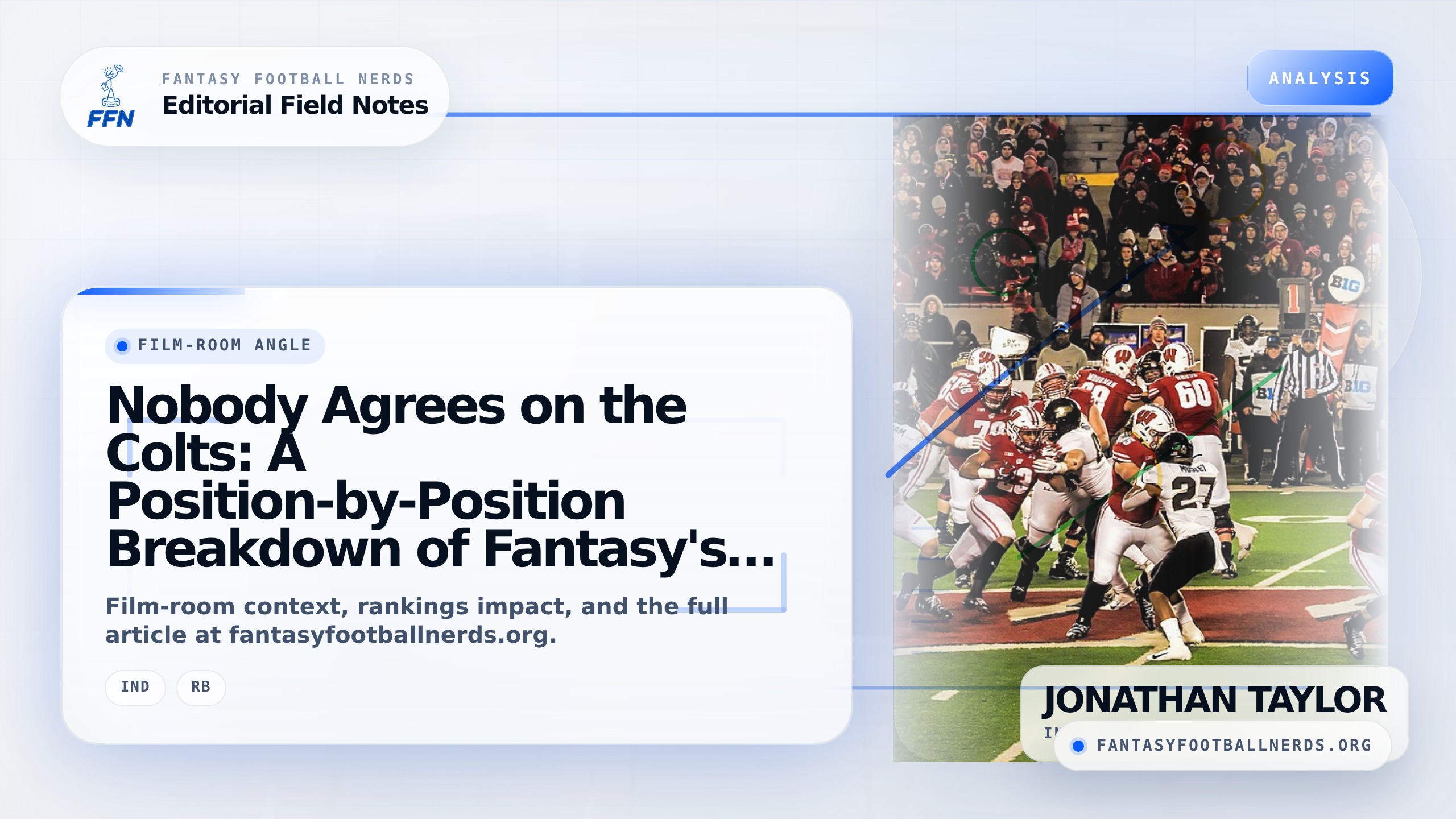 Nobody Agrees on the Colts: A Position-by-Position Breakdown of Fantasy's Most Divided Roster